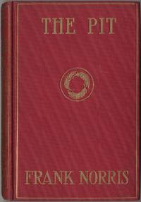 cover of The Pit: A Story of Chicago. The Epic of the Wheat