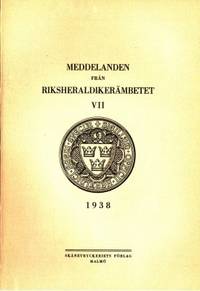 Meddelanden från Riksheraldikerämbetet VII 1938.