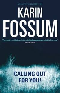 Calling Out For You (Inspector Sejer Mystery S.)