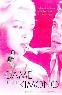 The Dame in the Kimono: Hollywood Censorship and the Production Code