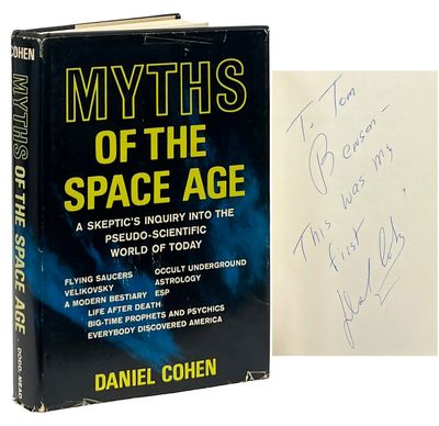 Myths of the Space Age; A Skeptic's Inquiry into the Pseudo-Scientific World of Today