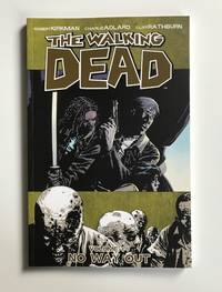 The Walking Dead Volume 14: No Way Out by Robert Kirkman - 2011