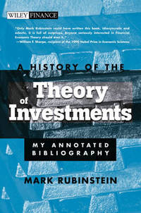 A History of the Theory of Investments: My Annotated Bibliography