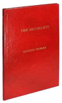 The Argonauts by Crowley, Aleister - 1974