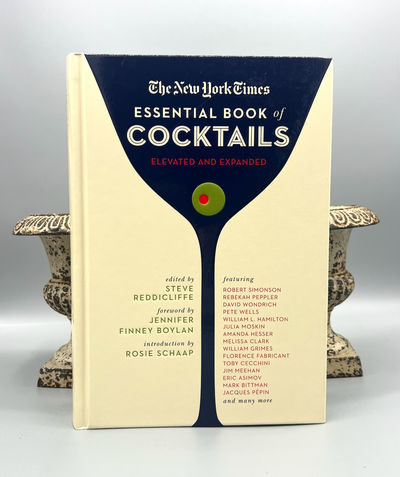 The New York Times ESSENTIAL BOOK of COCKTAILS - Elevated and Expanded