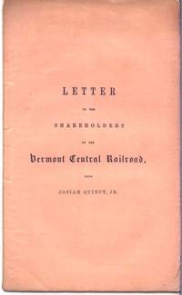 Letter to the Shareholders of the Vermont Central Railroad, From Josiah Quincy, Jr.