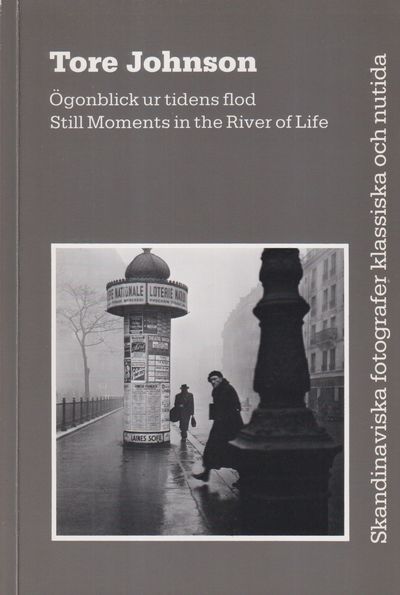 Ögonblick ur tidens flod / Still Moments in the…