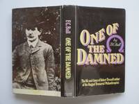 One of the damned, the life and times of Robert Tressell by Ball, F. C - 1973