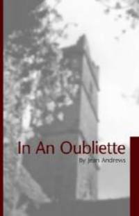 In an Oubliette by Jean Andrews - 2005-10-25