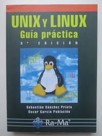 Unix y Linux. Guía Práctica