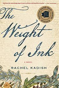 The Weight of Ink by Rachel Kadish