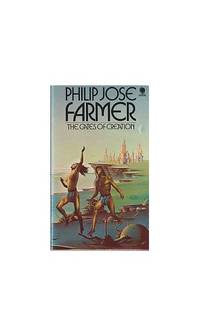 The gates of creation by Farmer, Philip Jose