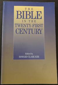 The Bible in the Twenty-First Century