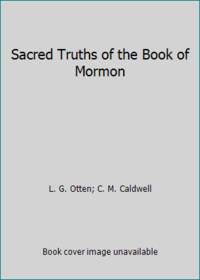 Sacred Truths of the Book of Mormon