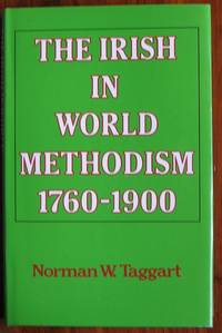 The Irish in World Methodism 1760-1900