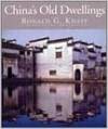 China's Old Dwellings