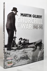 Churchill at War His "Finest Hour" in Photographs 1940-1945