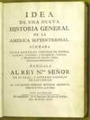 Idea de una Nueva Historia General de la America Septentrional. Fundada sobre material copioso de figuras, Symbols, Caracteres, Geroglifcos, Cantares, y Manuscritos de Autores Indios, ultimamente descubiertos