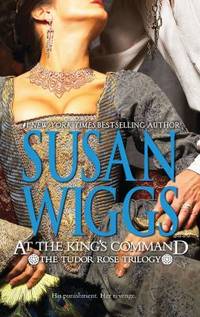 At the King's Command (Tudor Rose, 1)