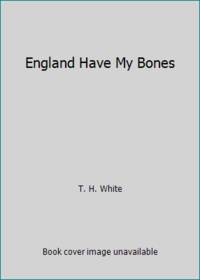 England Have My Bones
