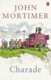 Charade by John Mortimer - 1988