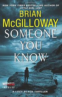 Someone You Know: An Atmospheric Detective Suspense Thriller About a Killer Hiding in Plain Sight...