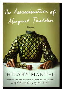 THE ASSASSINATION OF MARGARET THATCHER: Stories.