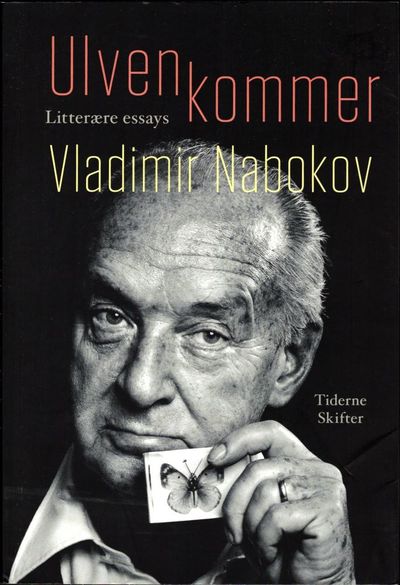Ulven kommer. Litterære essays. Udvalgt og…