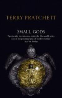 Small Gods (Discworld Novel) by Terry Pratchett - 2005-05-09