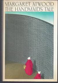 The Handmaid&#039;s Tale by Atwood, Margaret - 1986