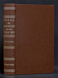 image of Texas: Her Resources and Her Public Men