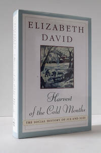 cover of Harvest of The cold Months: The Social History of Ice and Ices
