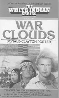 The White Indian Series: War Clouds