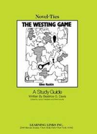 Westing Game: Novel-Ties Study Guide by Ellen Raskin - 1984-06-01