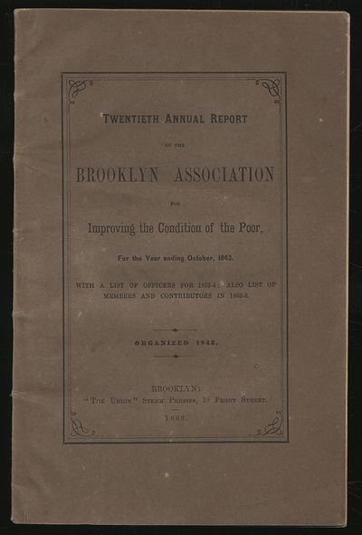 Twentieth Annual Report of the Brooklyn Association for Improving the Condition of the Poor, for the year ending October, 1863