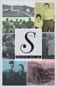 The S by Ralph W. Will Jr - 2013-12-23