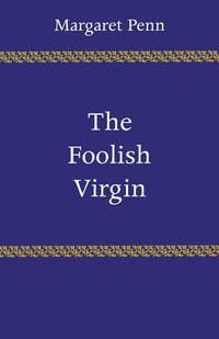 The Foolish Virgin