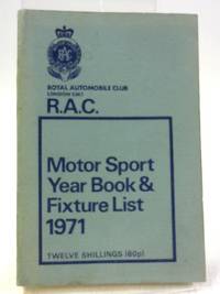 R.A.C. Motor Sport Year Book & Fixture List, 1971