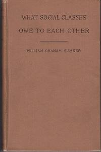 image of What Social Classes Owe To Each Other