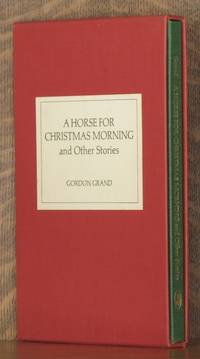 A HORSE FOR CHRISTMAS MORNING by Gordon Grand - 1970