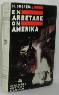 En arbetare om amerika. Översatt av Sven Backlund.