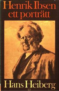 Henrik Ibsen. Ett porträtt.