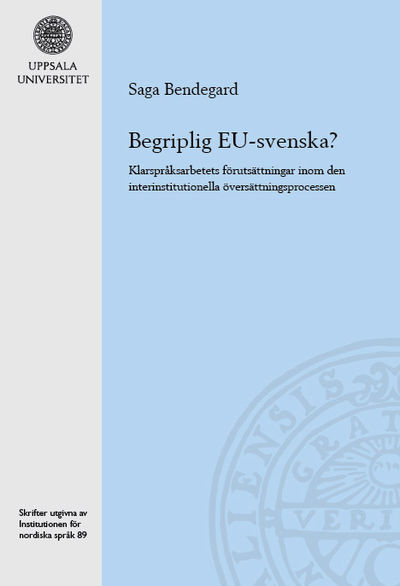 Begriplig EU-svenska? Klarspråksarbetets…