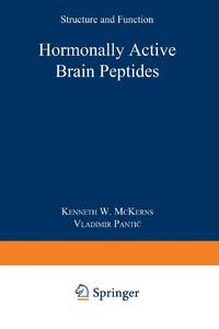Hormonally Active Brain Peptides : Structure and Function