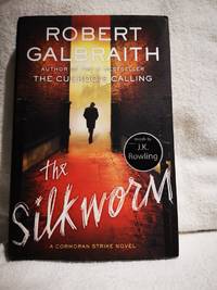 The Silkworm (A Cormoran Strike Novel)