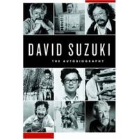 DAVID SUZUKI  The Autobiography