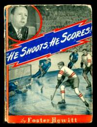 HE SHOOTS, HE SCORES by Hewitt, Foster - 1953