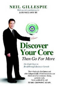 Discover Your Core, Then Go for More