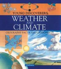 Weather and Climate : Geography Facts and Experiments