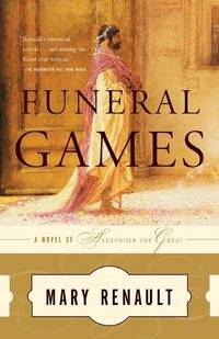 Funeral Games: A Novel of Alexander the Great (The Alexander Trilogy)